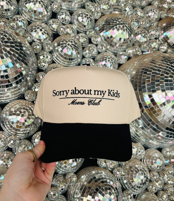 Sorry About My Kids Embroidered Hat