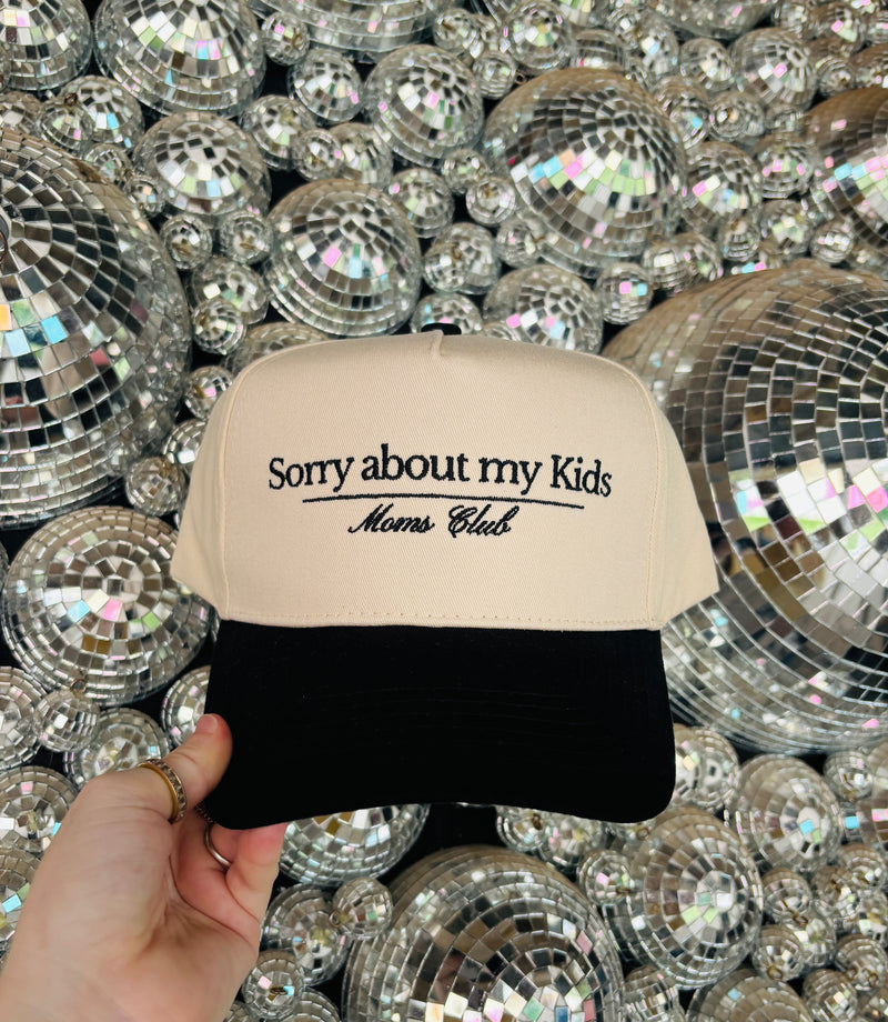 Sorry About My Kids Embroidered Hat