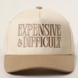 Expensive & Difficult Embroidered Hat - BarBelles Boutique