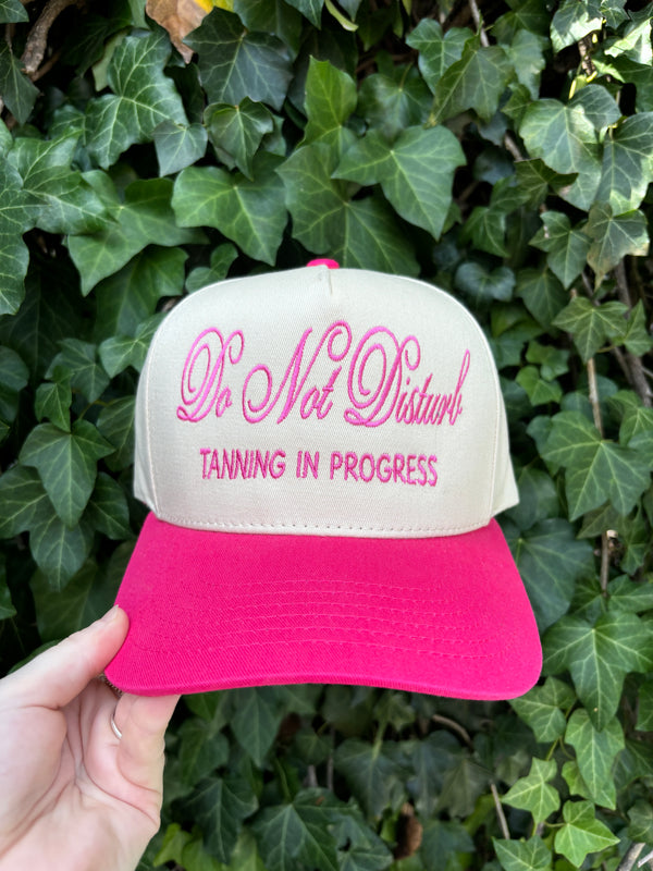 Do Not Disturb Tanning in Progress Embroidered Hat
