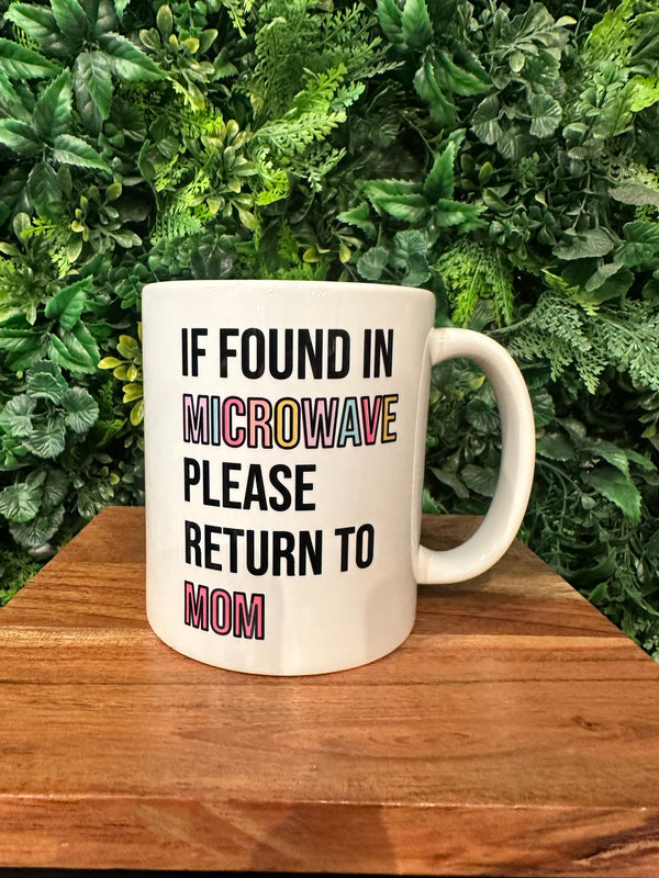 If Found In Microwave Coffee Mug