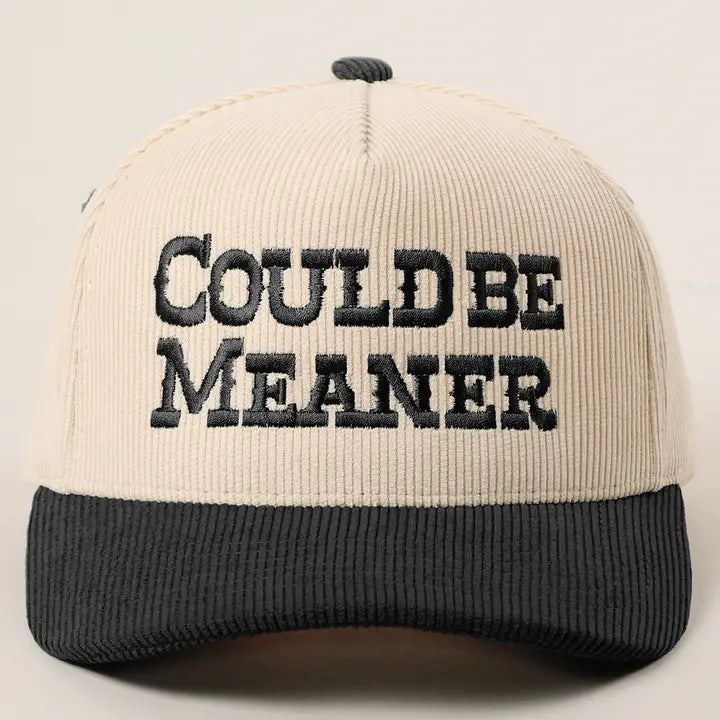 Could Be Meaner Corduroy Hat