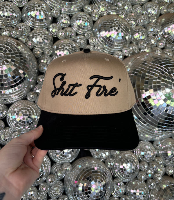 Shit Fire' Embroidered Hat