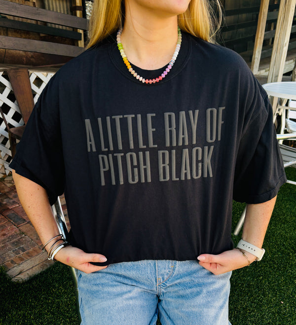 Little Ray of Pitch Black Tee