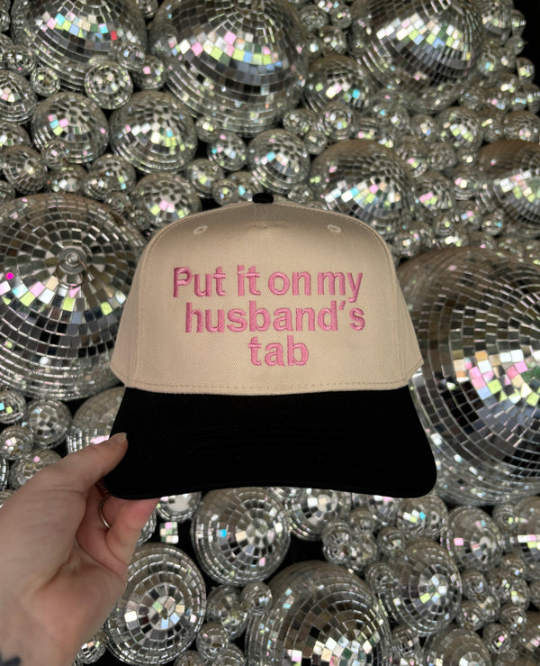 Put It On Husband's Tab Embroidered Hat