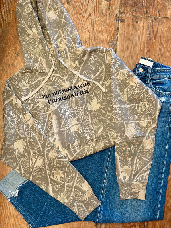 I’m Not Just A Wife, I’m Also A Bitch Hoodie