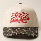 Overstimulated Embroidered Hat - BarBelles Boutique