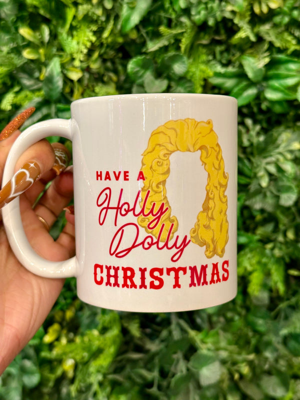 Have A Holly Dolly Christmas Mug