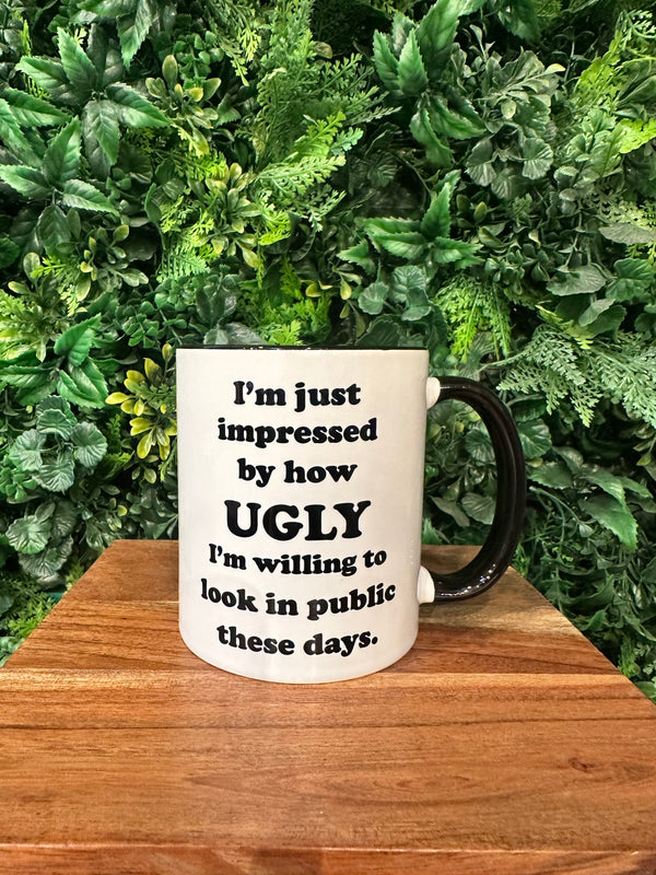 Looking ugly in Public Coffee Mug