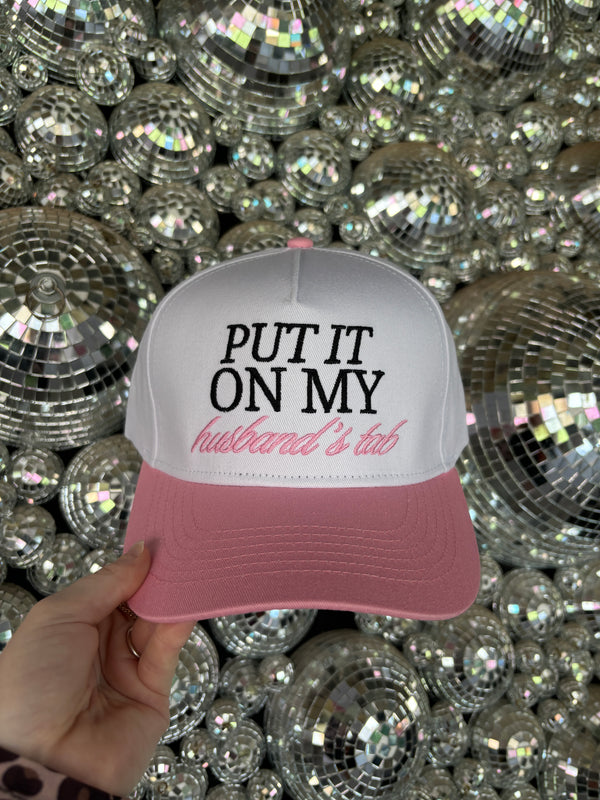 Put It On Husband's Tab Embroidered Hat