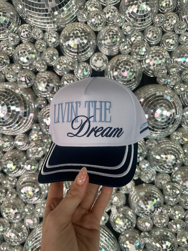 Livin' The Dream Embroidered Hat