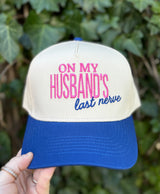 On My Husband's Last Nerve Embroidered Hat - BarBelles Boutique