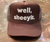 Well Sheeyit Trucker Hat - BarBelles Boutique