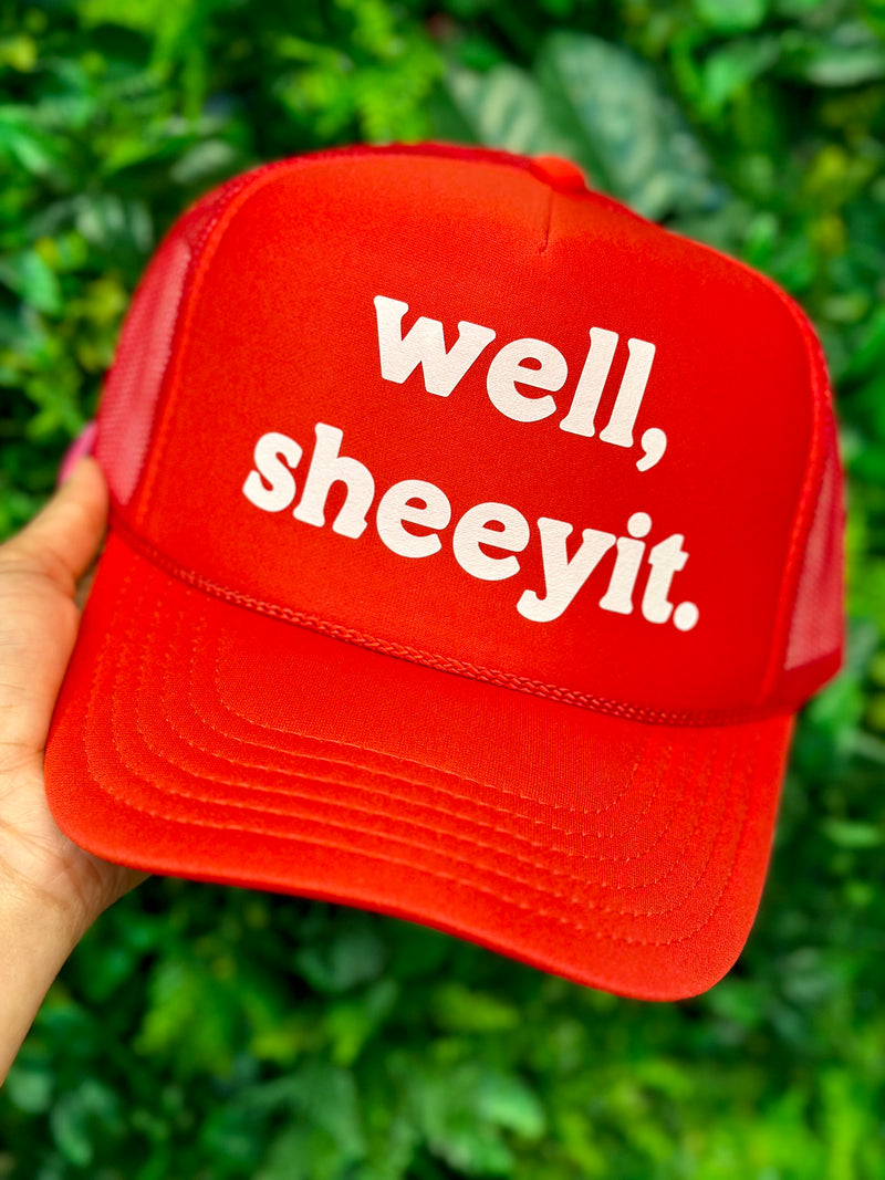 Well Sheeyit Trucker Hat - BarBelles Boutique