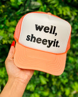 Well Sheeyit Trucker Hat - BarBelles Boutique