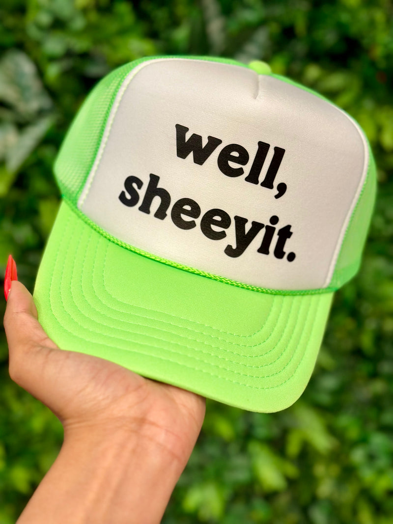 Well Sheeyit Trucker Hat - BarBelles Boutique