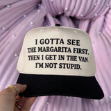 I Gotta See The Margarita Embroidered Hat - BarBelles Boutique