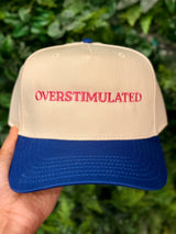 Overstimulated Embroidered Hat - BarBelles Boutique