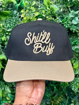 Shit’ll Buff Embroidered Hat