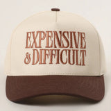 Expensive & Difficult Embroidered Hat - BarBelles Boutique