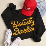 Howdy Darlin' Sweatshirt