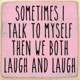 Hilarious Signs - BarBelles Boutique