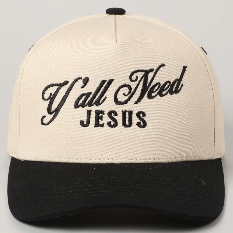 Y'all Need Jesus Embroidered Hat