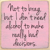 Hilarious Signs - BarBelles Boutique