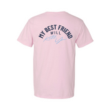 My Best Friend Will Kill You T-Shirt - BarBelles Boutique